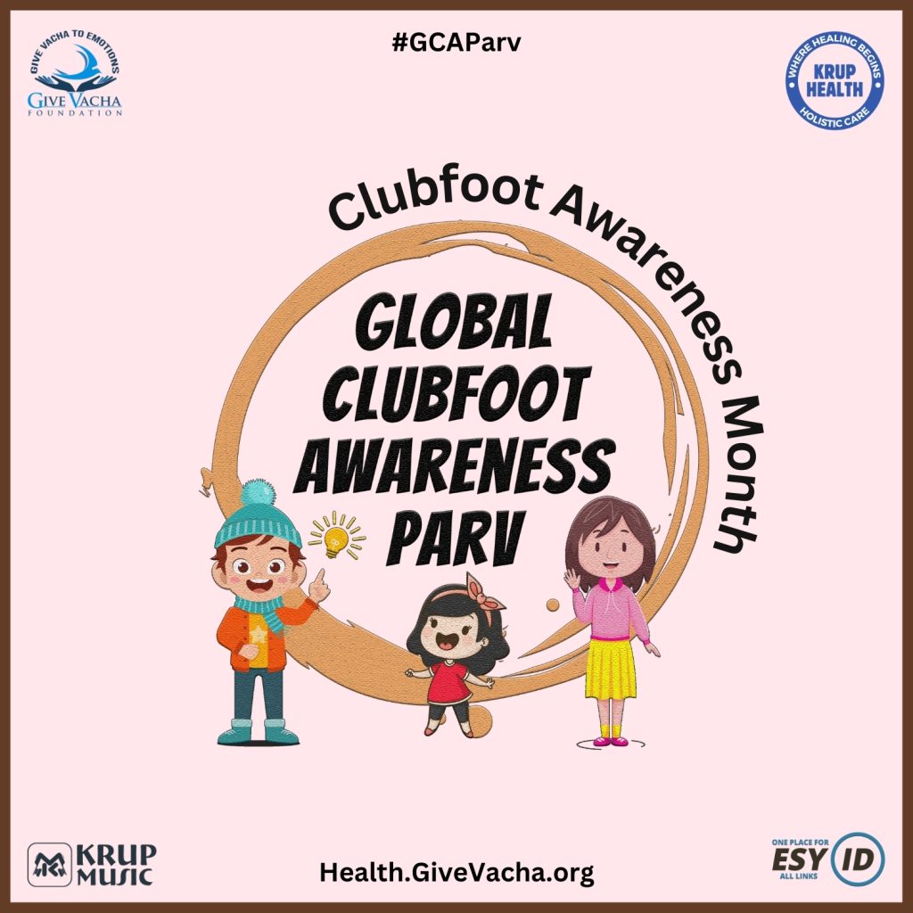 Clubfoot Awareness Month initiative by Dr. Krupesh at Krup Health from 7th may to 7th June. It is part of the Global Clubfoot Awareness Parv.